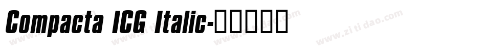 Compacta ICG Italic字体转换